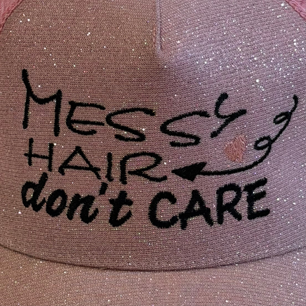 Sparkle Cap Pink „Messy Hair don’t  CARE“