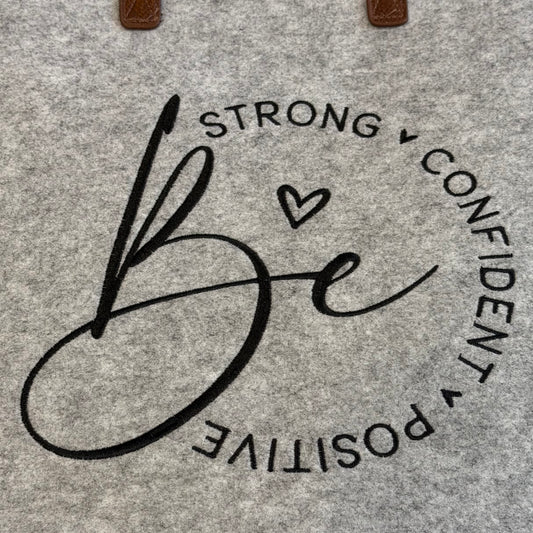 Filz Shopper "be strong confident positive"
